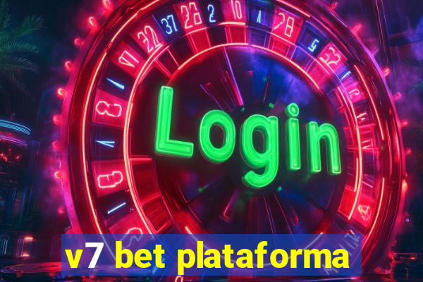 v7 bet plataforma