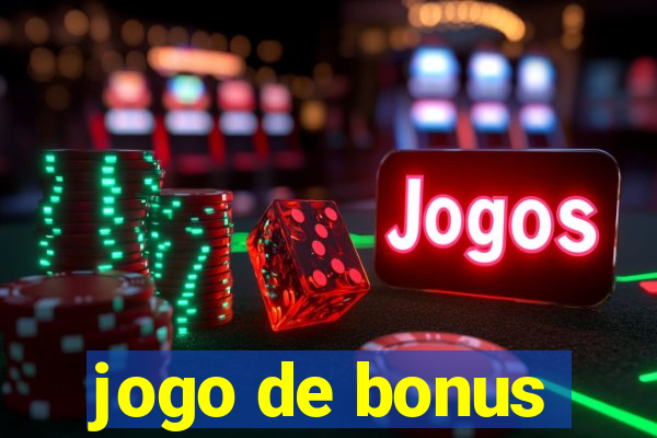 jogo de bonus