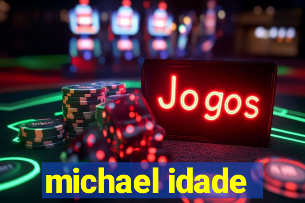 michael idade