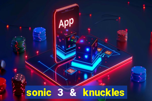 sonic 3 & knuckles sonic retro download