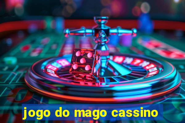 jogo do mago cassino