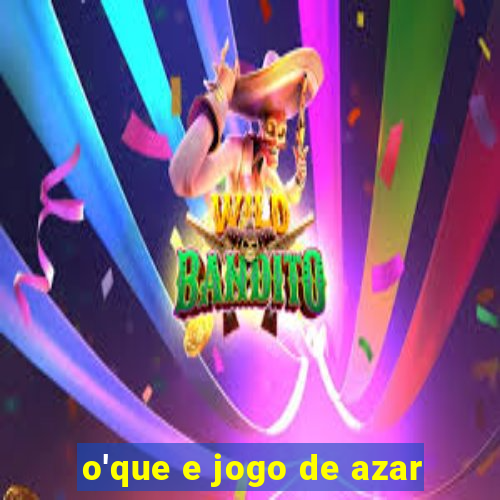 o'que e jogo de azar