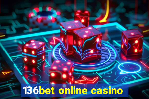 136bet online casino