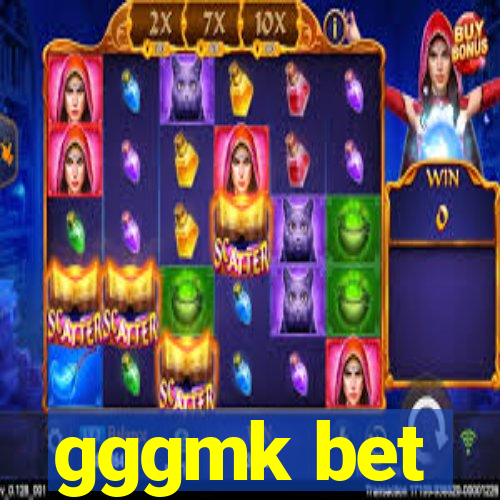 gggmk bet