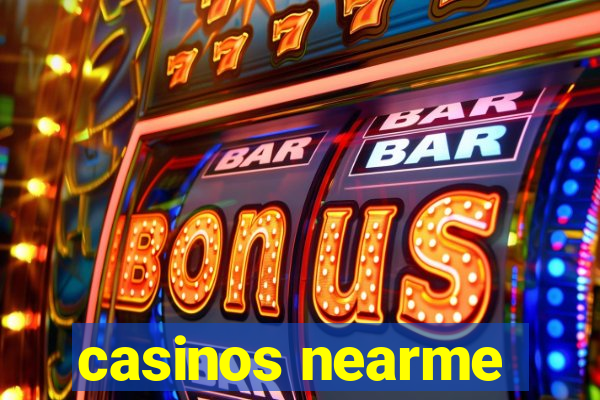 casinos nearme