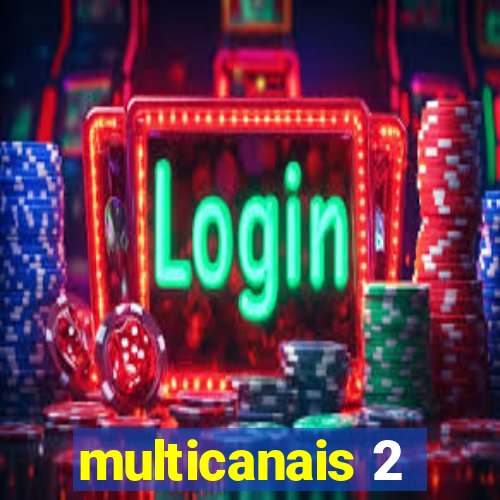 multicanais 2