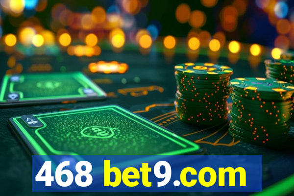 468 bet9.com