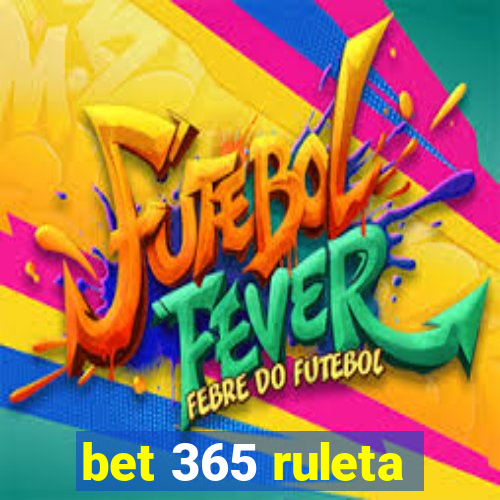 bet 365 ruleta