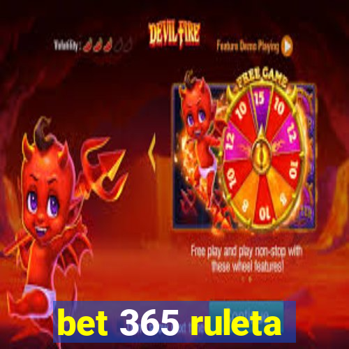 bet 365 ruleta