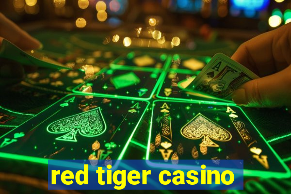 red tiger casino