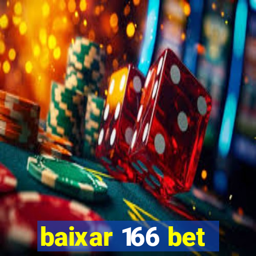 baixar 166 bet