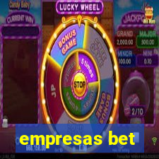 empresas bet