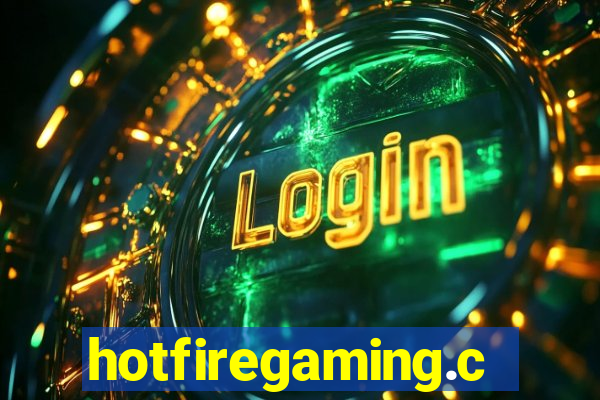 hotfiregaming.com