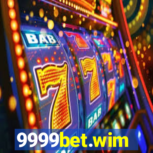 9999bet.wim