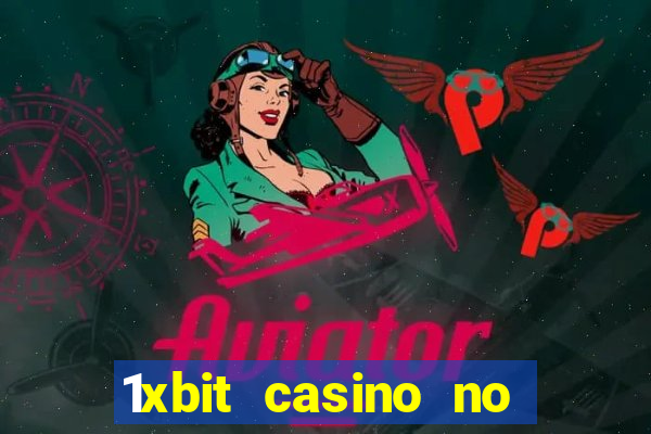 1xbit casino no deposit code