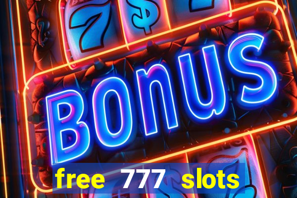 free 777 slots games download