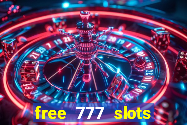 free 777 slots games download