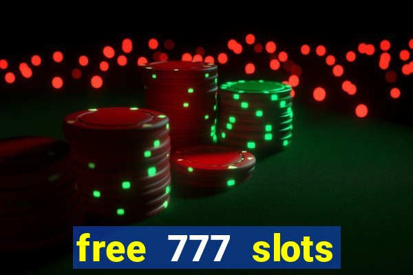 free 777 slots games download