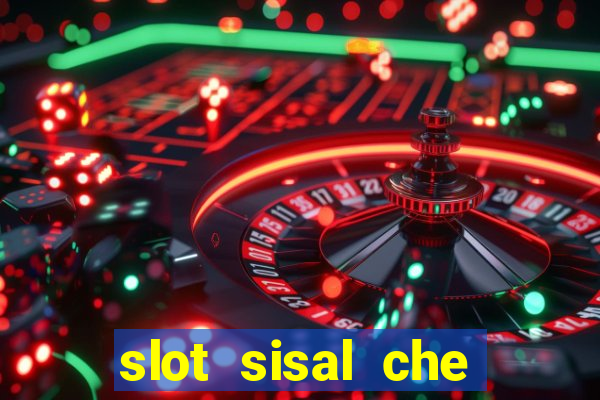 slot sisal che pagano di piu