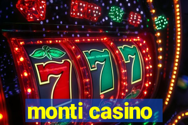 monti casino