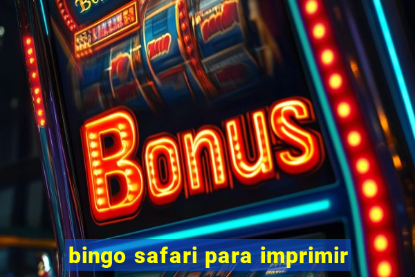 bingo safari para imprimir