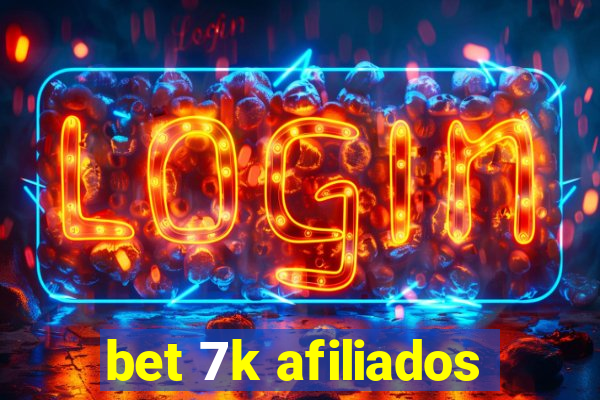 bet 7k afiliados