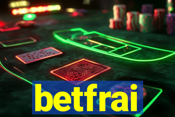 betfrai