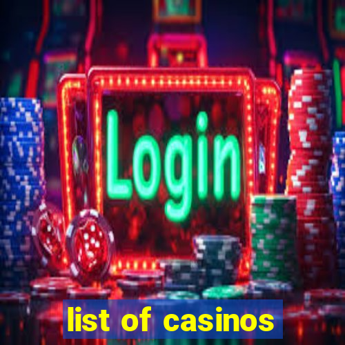 list of casinos