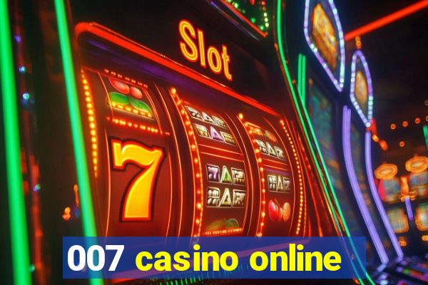 007 casino online