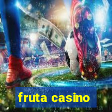 fruta casino