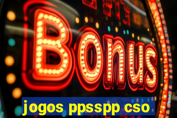 jogos ppsspp cso