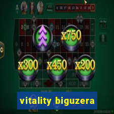 vitality biguzera