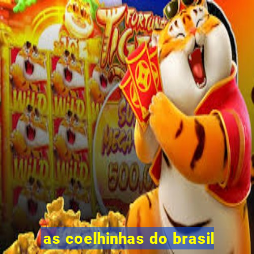 as coelhinhas do brasil