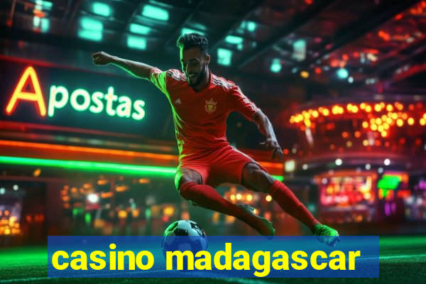 casino madagascar