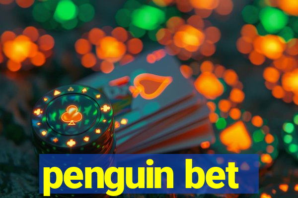 penguin bet