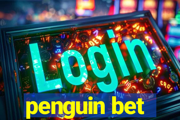 penguin bet