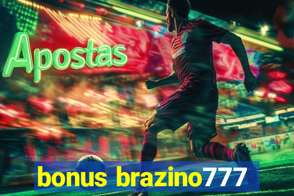 bonus brazino777