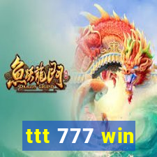 ttt 777 win