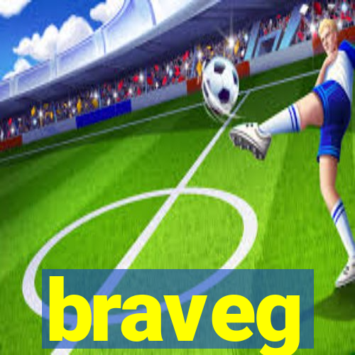 braveg