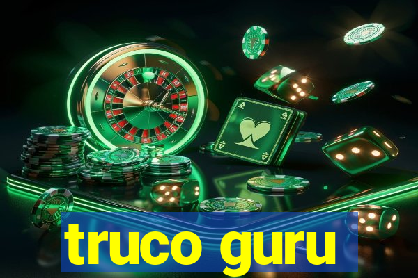 truco guru