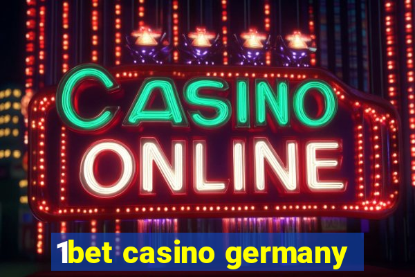 1bet casino germany