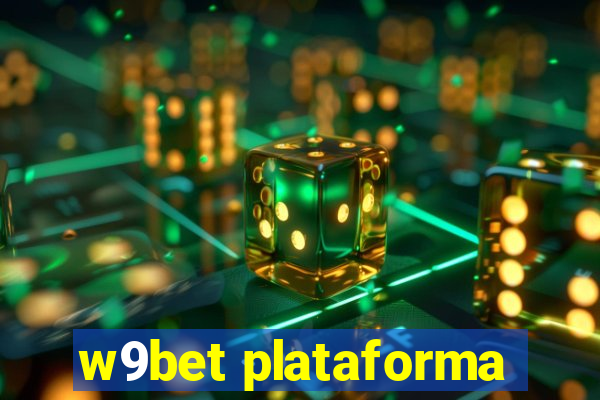 w9bet plataforma