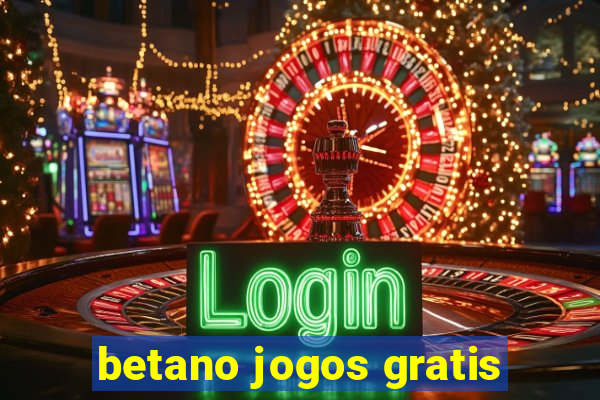 betano jogos gratis