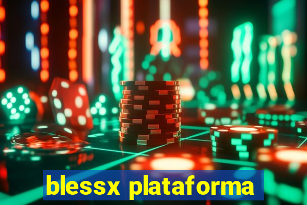 blessx plataforma