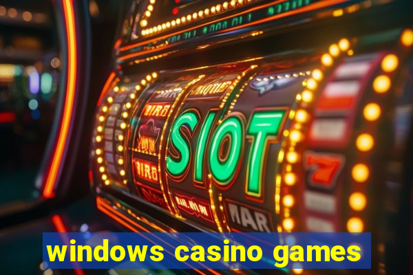 windows casino games