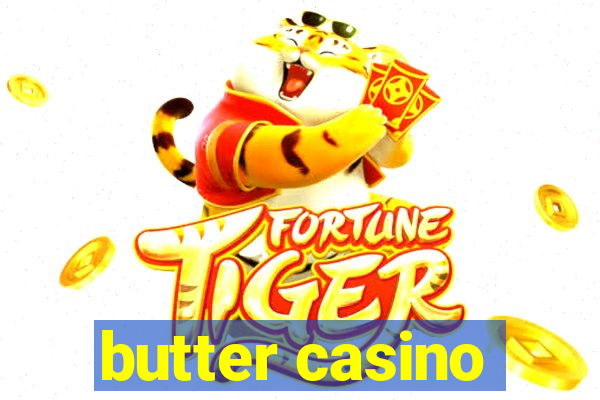 butter casino