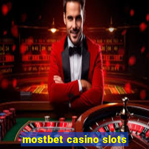 mostbet casino slots