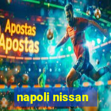 napoli nissan