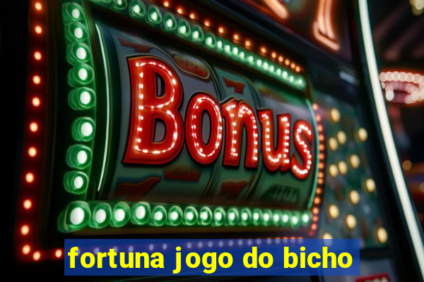 fortuna jogo do bicho