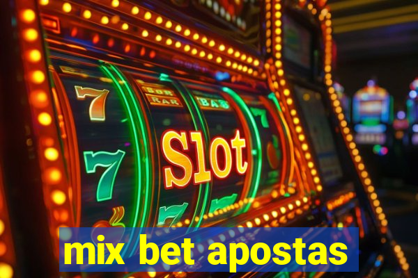 mix bet apostas